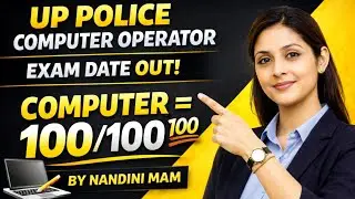 UP POLICE COMPUTER OPERATOR EXAM DATES! Fear of computers is over! TARGET 100/100 MARKS IN COMPUT...