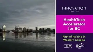 Innovation Boulevard  - HealthTech Accelerator for BC