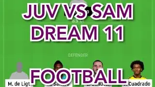 JUV vs SAM Football match dream11 prediction win
