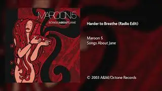 Maroon 5 - Harder to Breathe (Clean/Radio Edit)