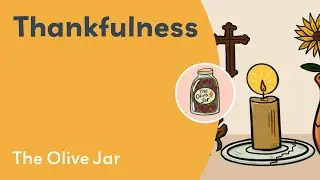 Thankfulness - by Presvytera Katie