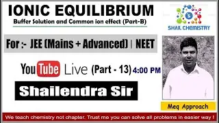 Buffer solution part B ( Ionic equilibrium part 13)
