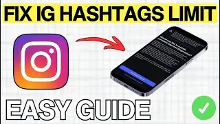 How To Fix Instagram Hashtag Limit (FULL GUIDE) 2026