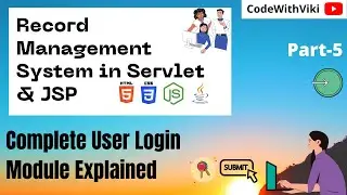 #Part_5  Record Management System Using Servlet & JSP | Complete User Login  Module Explained