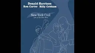 Ron Carter - Blues For Happy People - from New York Cool by Donald Harrison - #roncarterbassist