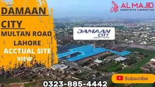 DAMAAN CITY MULTAN ROAD LAHORE ACCTUAL SITE VIEW #almajidassociates #watch #video