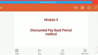 Discounted Pay Back Period