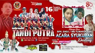 2 LIVE MANUK DANGDUT TANDI PUTRA | ACARA SYUKURAN BPK SAGU / IBU TINAH | PRANGGONG | 16 AGUSTUS 2025