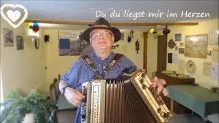 Du, du liegst mir im Herzen