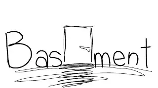 Basement - Animation