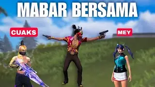 BANG YAN MABAR BERSAMA CUAKS DAN MEY MUSUH NYA AUTO DICANDAIN SERUH BANGET SAMPAI BOOYAH