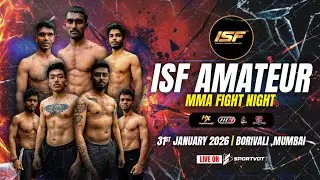 ISF AMATEUR MMA FIGHT NIGHT