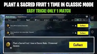 🔴 Plant A Sacred Fruit 1 Time In Classic Mode - Primewood Genesis | BGMI A17 RP Week 3 Mission