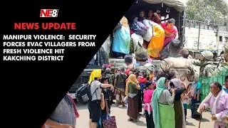 Manipur violence: Security forces evacuate villagers from violence hit Kakching District