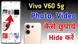 how to hide photos and videos Vivo V60 5g