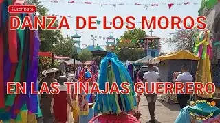 LA POPULAR DANZA DE LOS MOROS EN LAS TINAJAS GUERRERO PART 1.