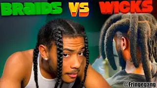 Wicks Dreads vs Huge Braids! Mens Hairstyle