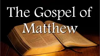 December 7th, Worship Service 2025: The Gospel of Matthew Part 90