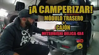 &iexcl;A CAMPERIZAR! / CAP01 / Empezamos con la parte trasera, tenemos 30 d&iacute;as!  Mitsubishi Delica #4x4