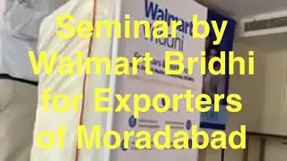 Seminar by Waltmart briddhi, Expo bazaar, IEML and EPCH @StoriesByDr.RajatSinghal