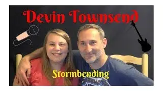 Dad and Daughter React to Heavy Metal- Devin Townsend Project's Stormbending