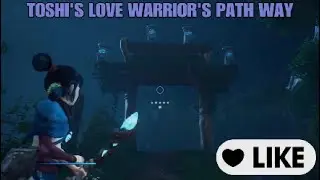 Toshi's love warrior's path way kena bridge of spirits Ps5 : shortcut way Toshi's love