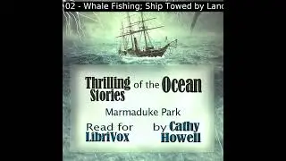 Thrilling Stories of the Ocean by Marmaduke Park read by Cathy Howell | Full Audio Book