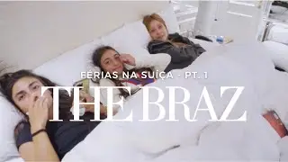 EP. 5 - FÉRIAS NA SUIÇA | Parte1