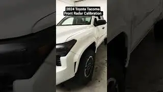 2024 Toyota Tacoma Front Radar Calibration