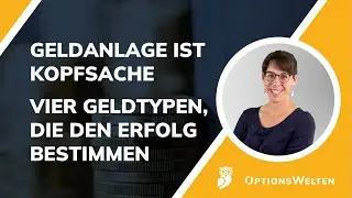 Warum zwei Menschen mit gleichem Einkommen völlig anders investieren – Die vier Geldtypen