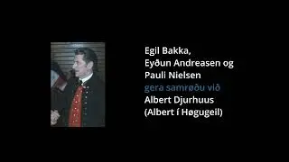 Egil Bakka 1977: Samr&oslash;&eth;a vi&eth; Albert Djurhuus