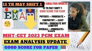 MHTCET PCM GROUP 13TH MAY SHIFT 1 PAPER ANALYSIS 2023 EXAM 💙 #mhtcet2023 #mhtcet