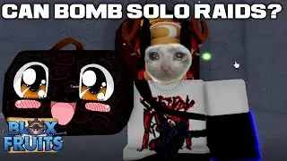 Blox Fruits | Can Reworked Bomb Solo Raids?