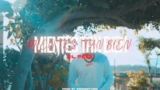 Mientes Tan Bien - EL PIÑA (Video Oficial)