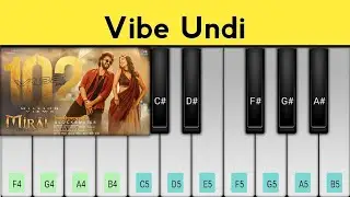 Vibe Undi Piano Tutorial | Mirai