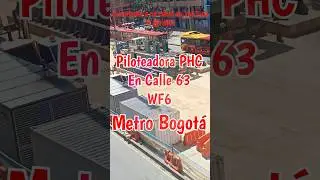 Piloteadora PHC en calle 63 se suma a la cimentaci&oacute;n de WF6 Metro de Bogot&aacute; #Shorts