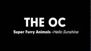 The OC Music - Super Furry Animals -Hello Sunshine