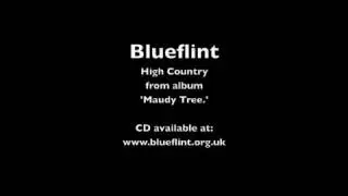 'High Country,' Blueflint