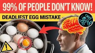 Eat Eggs but NEVER Make THESE 7 Mistakes! (They Can Be Fatal)