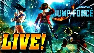 🔴 JUMP FORCE FULL GAME! 12HR LIVESTREAM!!! [COME THROUGH]