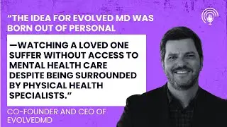 From Parallel to Unified: Designing Mental Health into Primary Care with Erik Osland of evolvedMD