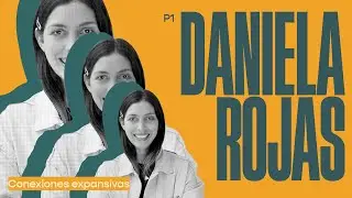 Episodio 07 No es Cualquiera: Conexiones expansivas (Daniela Parte 1)