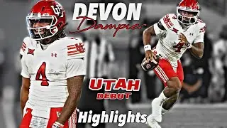 Devon Dampier Utah Debut Highlights - Most Underrated QB in the Nation 