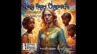 Ecto Portal #250 Mary Hayes Chynoweth Spiritualist of San Jose CA