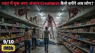 Bizarre Creature Enter In This Town, People's Trying Hard To SURVIVE | Movie Explain Hindi