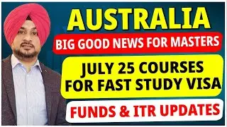 Australia : Big Good News For Masters | Australia July Intake 25 courses For Fast Study Visa