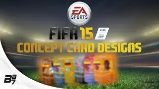FIFA 15 Ultimate Team | Card Design Concept