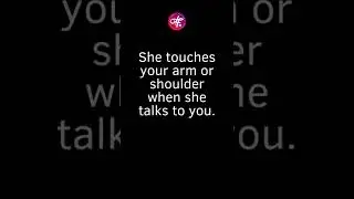 BODY LANGUAGE Signs SHE LIKES YOU