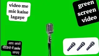 Mic Green Screen | video editing green screen | green screen Mic 🎤 2023 | @techjk_
