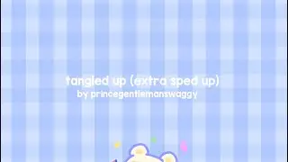 tangled up - extra sped up (with lyrics)